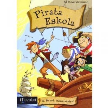 Pirata Eskola. Denok itsasontzira