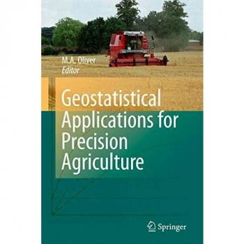 Springer Geostatistical Applications for Precision Agriculture