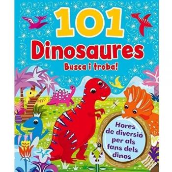 101 Dinosaures ¡Busca I Troba!