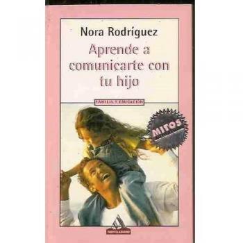 Aprende a comunicarte con tu hijo