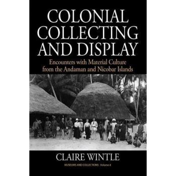 Colonial Collecting and Display
