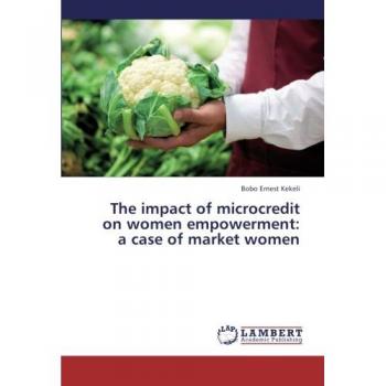 Ernest Kekeli, Bobo: The impact of microcredit on women empowerment: a case of market women