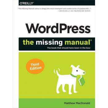 O'Reilly Media, Inc. WordPress: The Missing Manual (Paperback)