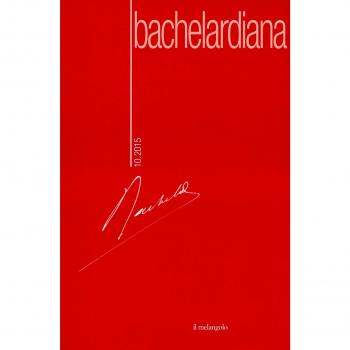 Bachelardiana. Ediz. multilingue