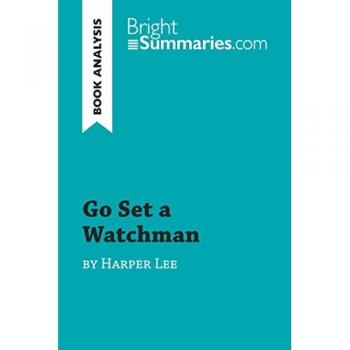 Go Set a Watchman by Harper Lee (Book Analysis)