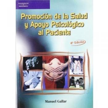 Promoción de la salud y apoyo psicológico al paciente (Tapa blanda).