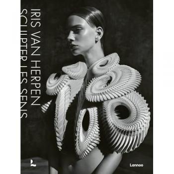 Iris van Herpen : sculpter les sens