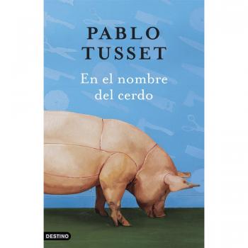 En el nombre del cerdo