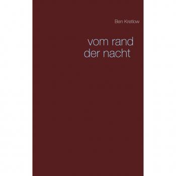 Ben Kretlow Vom Rand Der Nacht