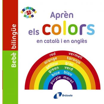 Bebè bilingüe. Aprèn els colors en català i en anglès