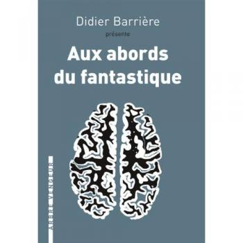 Aux abords du fantastique