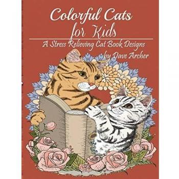 Colorful Cats for Kid: A Stress Relieving Cat Book Design for Kid