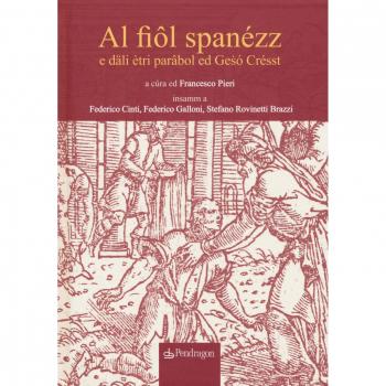 Al fiôl spanézz e däli étri parâbol ed Gesó Crésst-Il figliol prodigo e altre parabole di Gesù