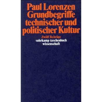 Grundbegriffe technischer und politischer Kultur