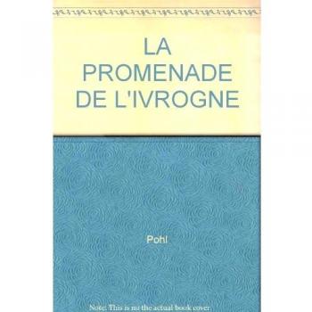 LA PROMENADE DE L'IVROGNE