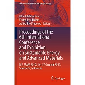 Proceedings of the 6th International Conference and Exhibition on Sustainable Energy and Advanced Materials