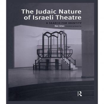 Vitalsource Technologies, Inc. Judaic Nature of Israeli Theatre: A Search for Identity
