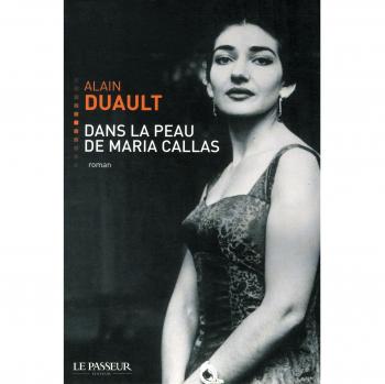 Dans la peau de Maria Callas
