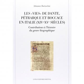 Les «vies» de Dante, Pétrarque et Boccace en Italie