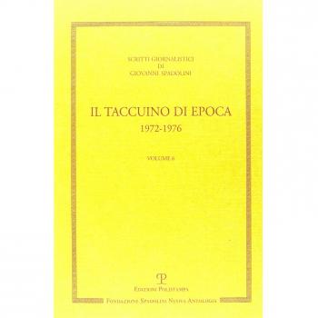 Scritti giornalistici. Il taccuino di Epoca 1972-1976