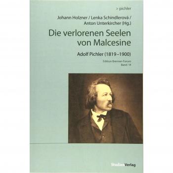 Die verlorenen Seelen von Malcesine: Adolf Pichler