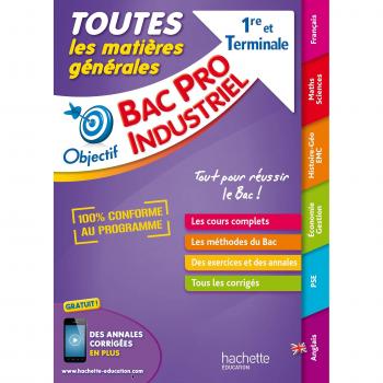 Toutes Les Matières Générales 1re Et Tle Bac Pro Industriel