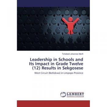 Leadership in Schools and Its Impact in Grade Twelve