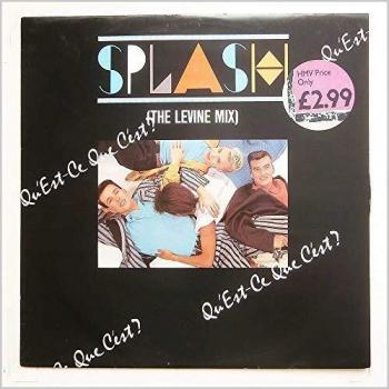 Splash Qu'est-ce Que C'est? Ce Soir Mix