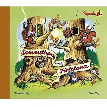 Sammelhans und Firlefanz: Piepmatz-Reihe