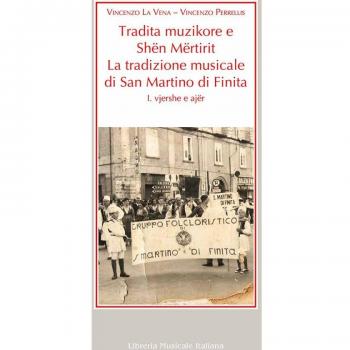 Tradita Muzikore e Shën Mërtirit. La tradizione musicale di San Mart ita. Con CD Audio
