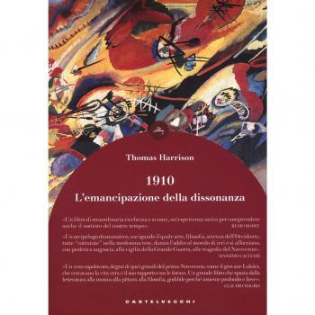 1910. L'emancipazione della dissonanza