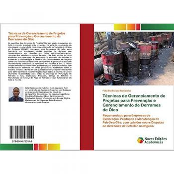 Bomabebe, Felix Ebidouwei: Técnicas de Gerenciamento de Projetos para Prevenção e Gerenciamento de Derrames de Óleo