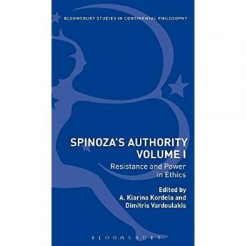 Spinoza's Authority Volume I: Resistance and Power in Ethics