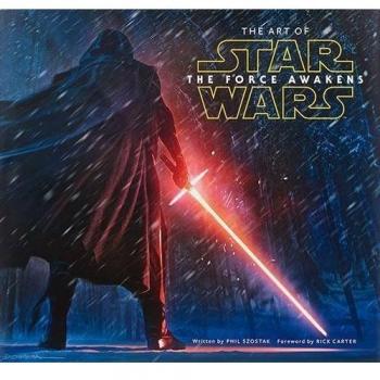 The Art of Star Wars: The Force Awakens
