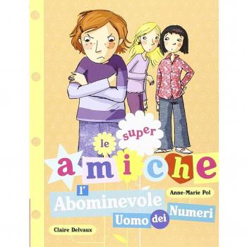 L'abominevole uomo dei numeri. Le super amiche