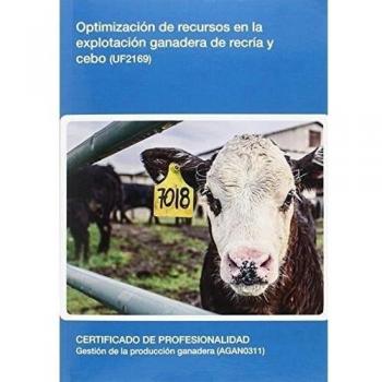 Optimización de recursos en la explotación ganadera de recría y cebo(UF2169)