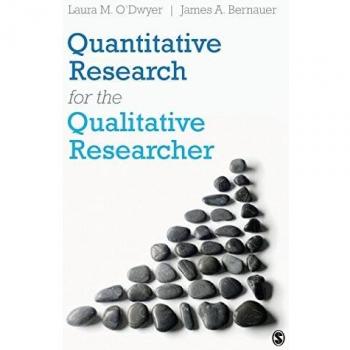 Quantitative Research for the Qualitative Researcher