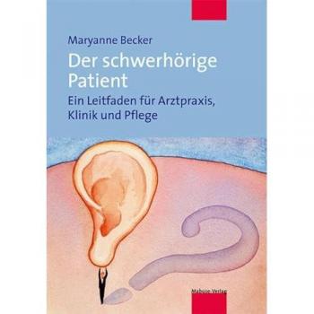 Der schwerhörige Patient