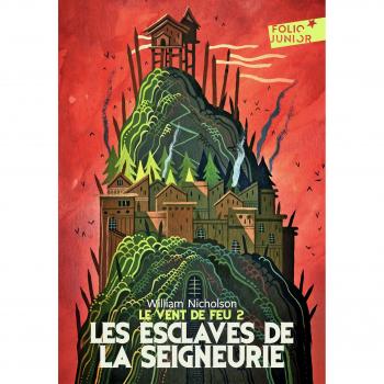 Le Vent de Feu, 2 : Les esclaves de la Seigneurie