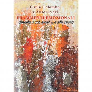 Frammenti emozionali.
