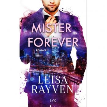 Leisa Rayven Mister Forever (Masters Of Love, Band 3)