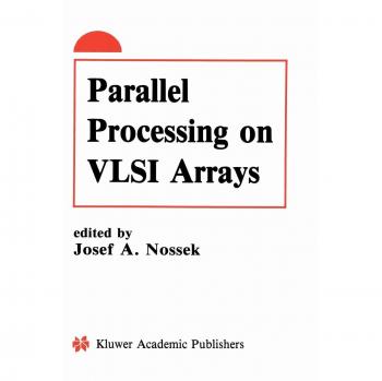 Parallel Processing on VLSI Arrays