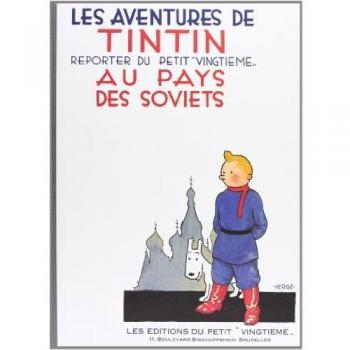 Tintin Au Pays Des Soviets = Tintin in the Land of the Soviets