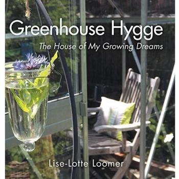 Greenhouse Hygge: The House of My Growing Dreams
