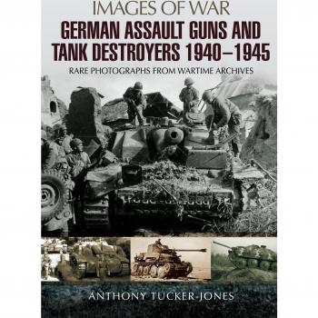 German Assault Guns and Tank Destroyers 1940