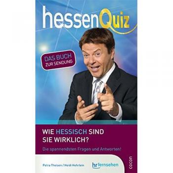 Petra Theisen Hessen Quiz – Das Neue Buch Zur Sendung: Wie Hessisch Sind Sie Wirklich?