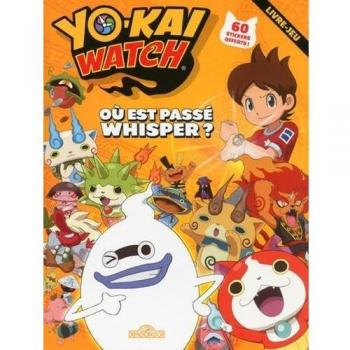 Yo-Kai Watch : Où Est Passé Whisper ?