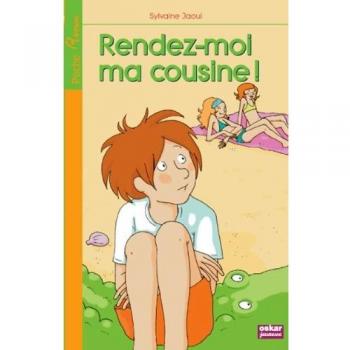 Rendez-moi ma cousine