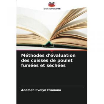 Evelyn Evanono, Adomeh: Méthodes d'évaluation des cuisses de poulet fumées et séchées