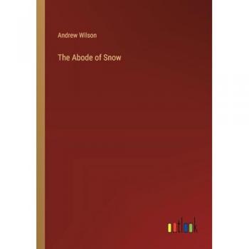 Wilson, Andrew: The Abode of Snow